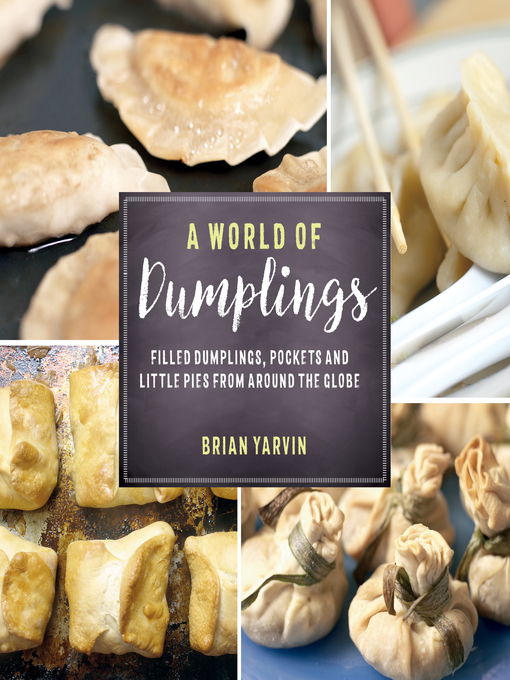 Title details for A World of Dumplings by Brian Yarvin - Wait list